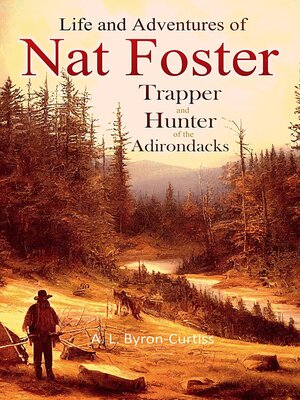 cover image of The Life and Adventures of Nat Foster